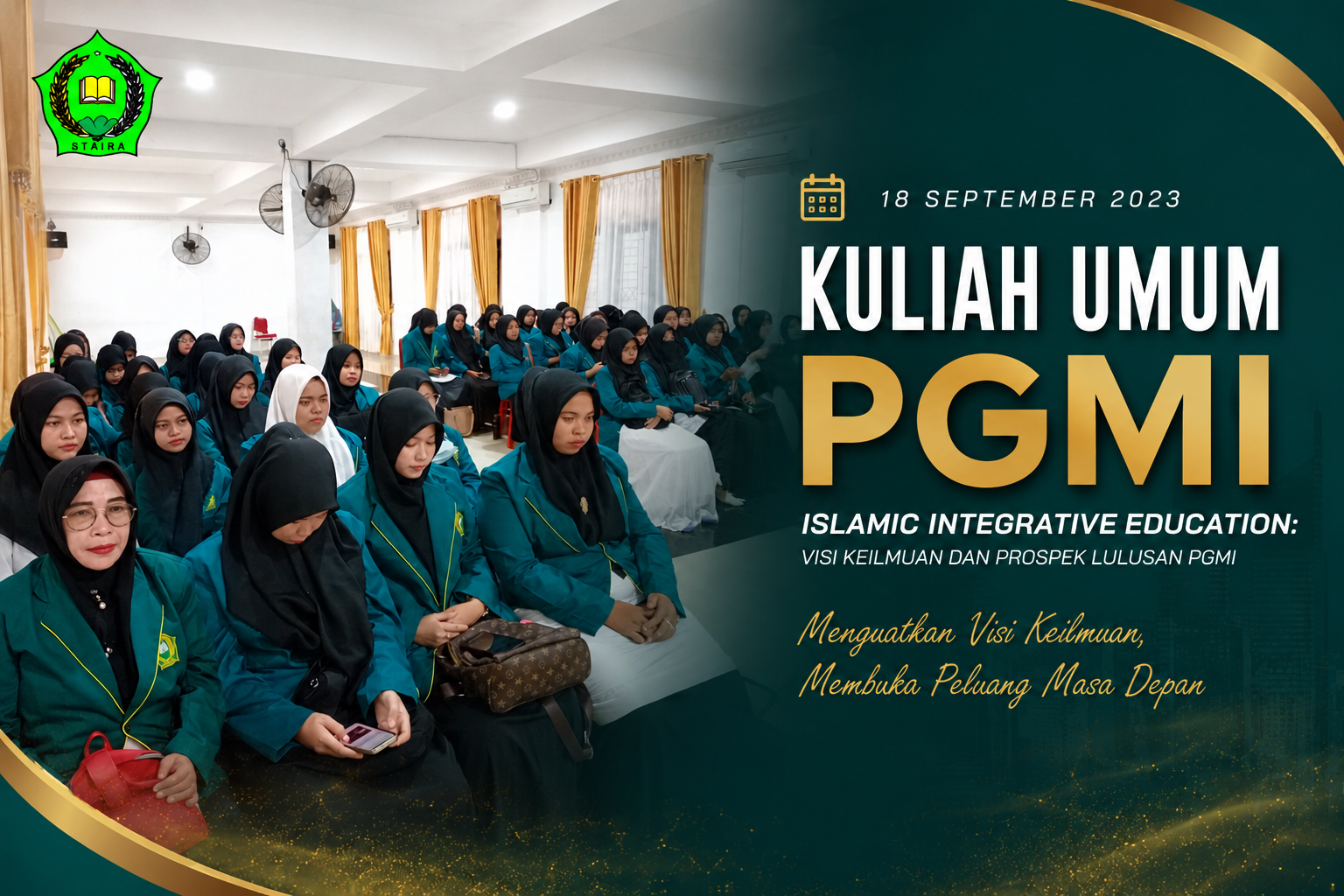 18 September 2023 Kuliah Umum PGMI · Berita Akademik PGMI Gelar Kuliah Umum Bertema Islamic Integrative Education: Menguatkan Visi Keilmuan dan Membuka Wawasan Prospek Lulusan